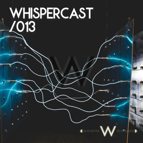 WhisperCast /013